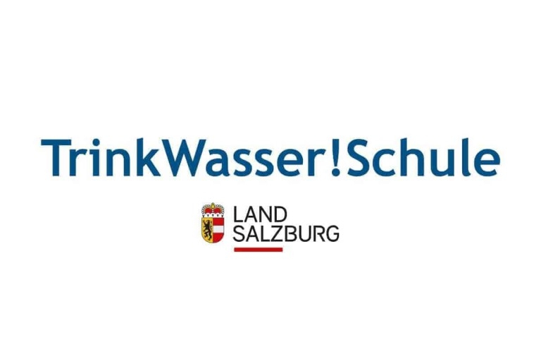 TrinkWasser!Schule - Eine Aktion des Landes Salzburg